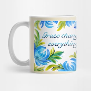 Grace Changes Everything Watercolor Painting Mug